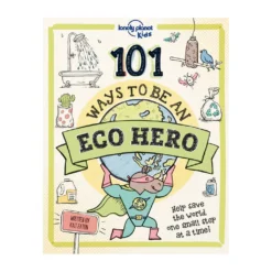 101 Ways To Be An Eco Hero